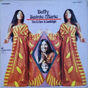 Buffy Sainte-Marie - Fire & Fleet & Candlelight
