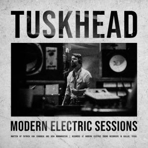 Tuskhead - Modern Electric Sessions (7" single)
