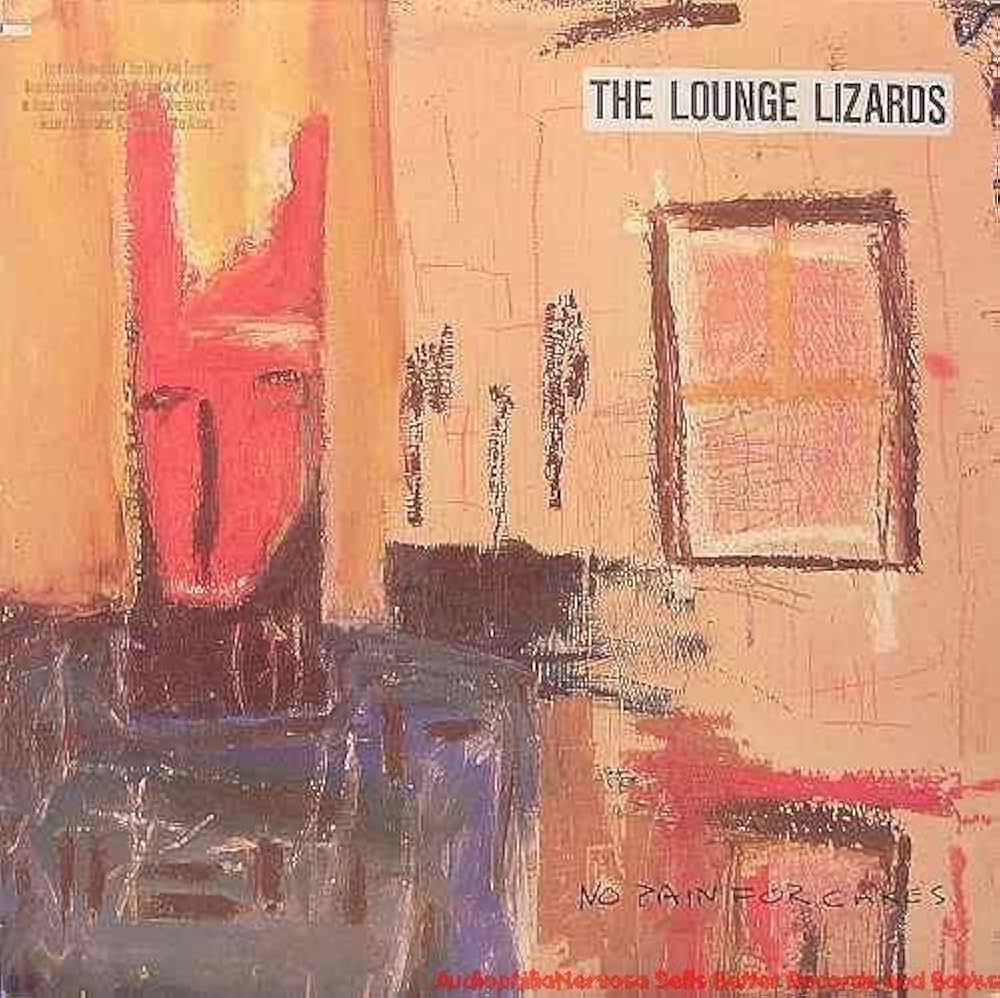 Lounge Lizards - No Pain for Cakes - Afbeelding 1