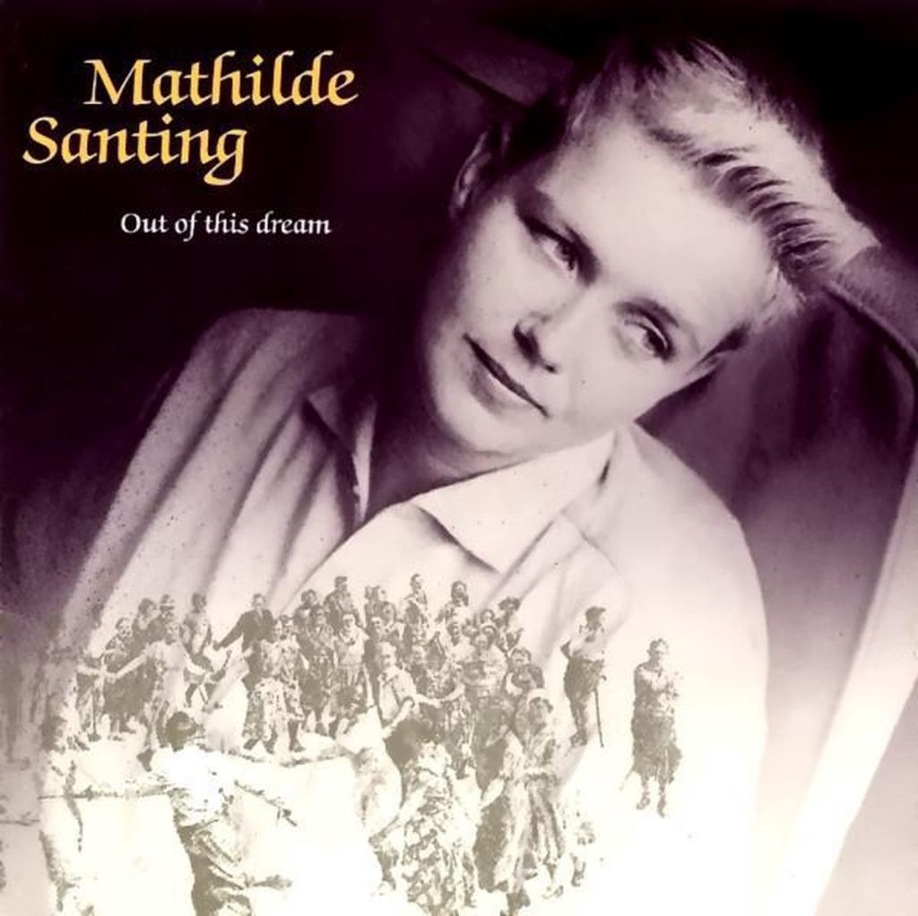 Mathilde Santing - Out of this Dream