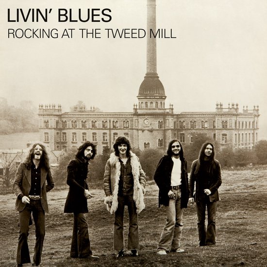Livin' Blues - Rocking At The Tweed Mill - Afbeelding 1