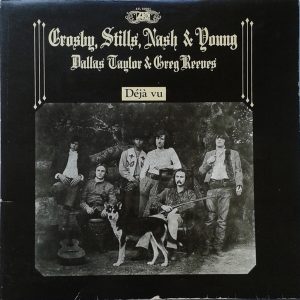 Crosby, Stills, Nash and Young - Deja Vu