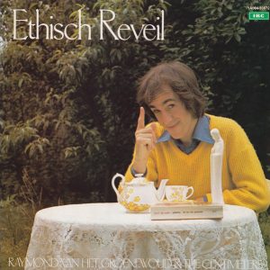 Raymond van het Groenewoud - Etisch Reveil