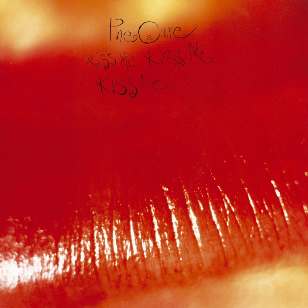 The Cure - Kiss Me Kiss Me Kiss Me