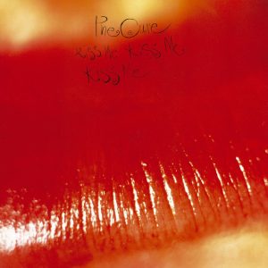 The Cure - Kiss Me Kiss Me Kiss Me
