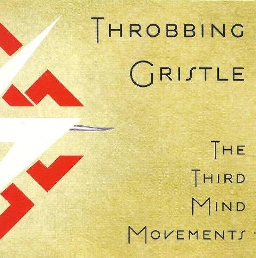 Throbbing Gristle - The Third Mind Movement - Afbeelding 1