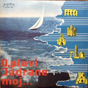 Various - O, Plavi Jadrane Moj (10")