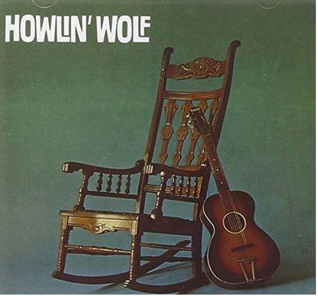 Howlin' Wolf - Howlin' Wolf (The Rockin' Chair)