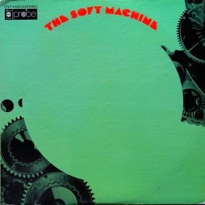 The Soft Machine – The Soft Machine