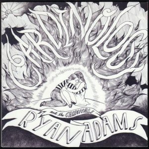Ryan Adams and the Cardinals - Cardinology