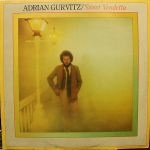 Adrian Gurvitz - Sweet Vendetta