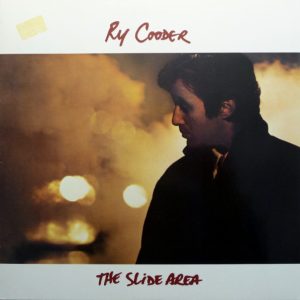 Ry Cooder - The Slide Area