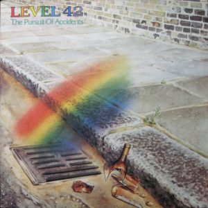 Level 42 - The Pursuit of Accidents