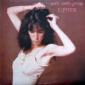 Patti Smith Group - Easter
