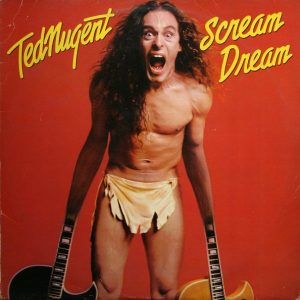 Ted Nugent - Scream