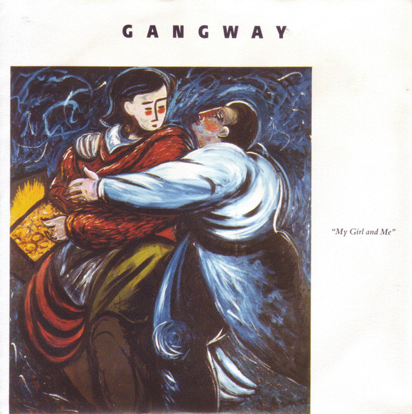 7" | Gangway – My Girl And Me - Afbeelding 1