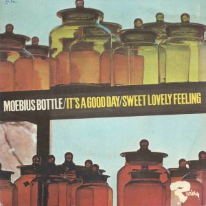 7" | Moebius Bottle – It's A Good Day / Sweet Lovely Feeling