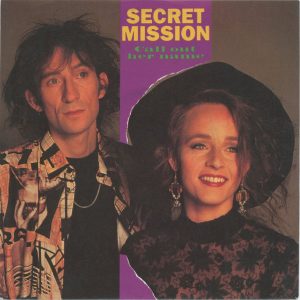 7" | Secret Mission – Call Out Her Name