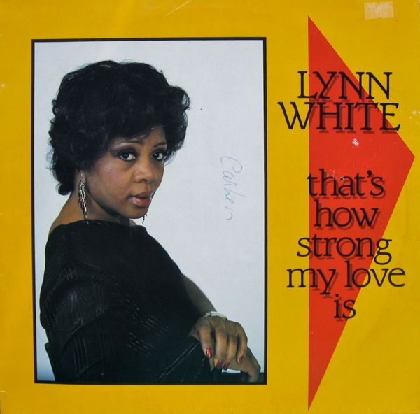 Lynn White - How Strong My Love Is - Afbeelding 1