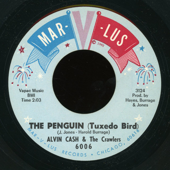 7" | Alvin Cash & The Crawlers – The Penguin (Tuxedo Bird) / Un-wind The Twine - Afbeelding 1