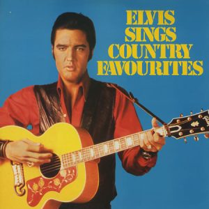 Elvis Presley - Elvis sings Country Favorites