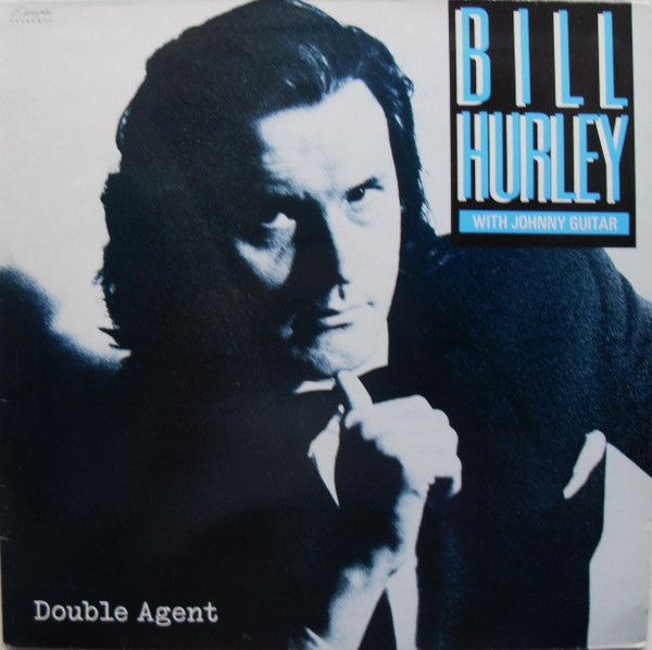 Bill Hurley with Johnny Guitar - Double Agent - Afbeelding 1