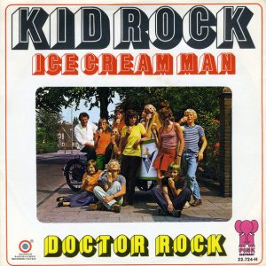 7" | Kid Rock – Ice Cream Man / Doctor Rock