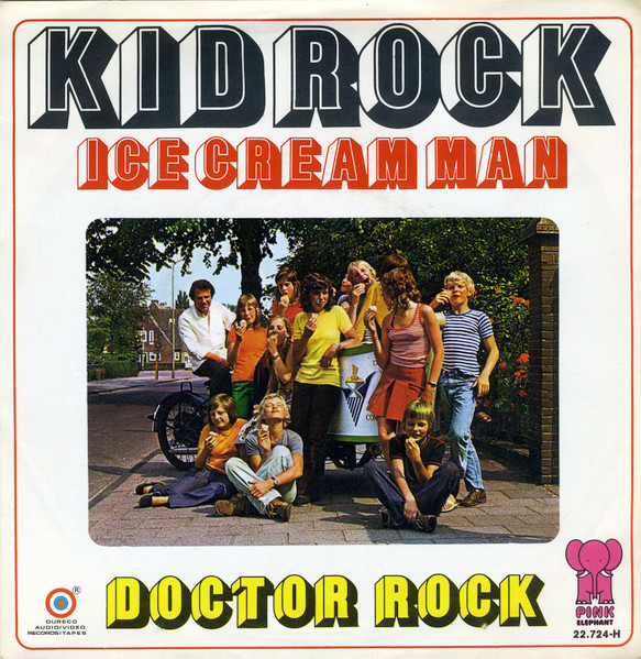 7" | Kid Rock – Ice Cream Man / Doctor Rock - Afbeelding 1