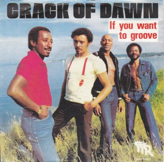 7" | Crack Of Dawn – If You Want To Groove - Afbeelding 1