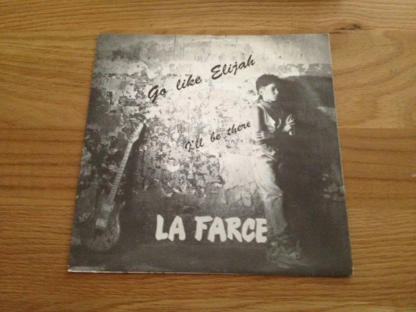7" | La Farce – Go Like Elijah - Afbeelding 1