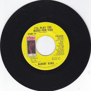 7" | Albert King – I'll Play The Blues For You