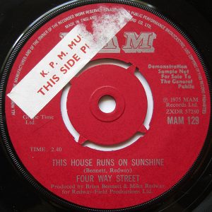 7" | Four Way Street Featuring Mike Redway – This House Runs On Sunshine