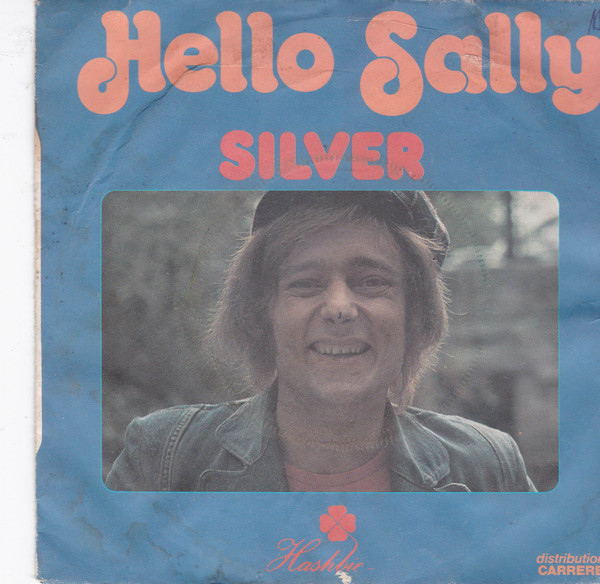 7" | Silver – Hello Sally - Afbeelding 1