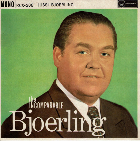 7" | Jussi Björling – The Incomparable Bjoerling - Afbeelding 1