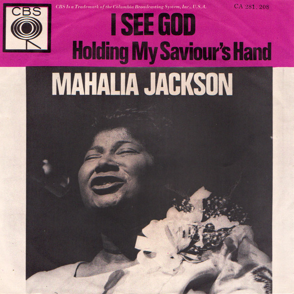 7" | Mahalia Jackson – I See God / Holding My Saviour's Hand - Afbeelding 1