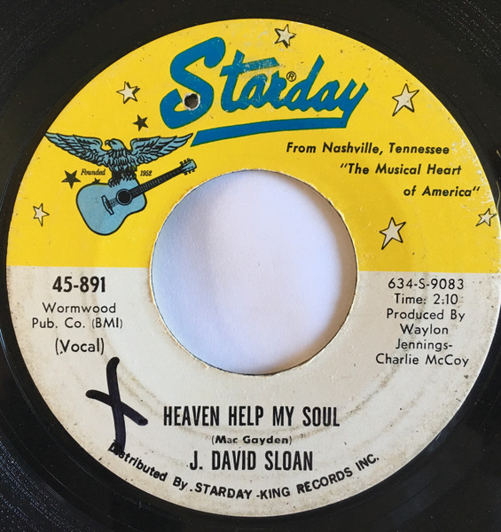7" | J. David Sloan – Heaven Help My Soul / Love Can't Always Be The Way You Want It - Afbeelding 1
