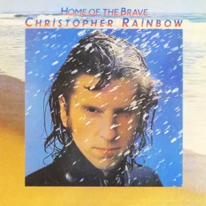 Christopher Rainbow - Home of the Brave