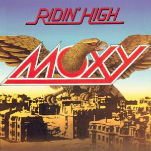 Moxy - Ridin' High