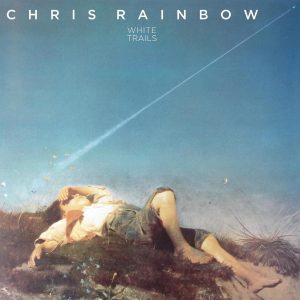 Chris Rainbow - White Trails