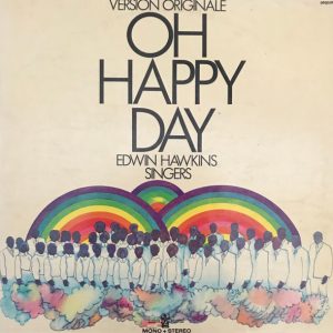 Edwin Hawkins' Singers - Oh Happy Day
