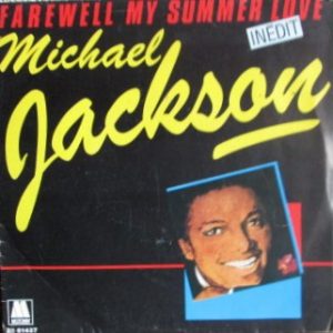 7" - Michael Jackson - Farewell my Summer Love (7" Single)
