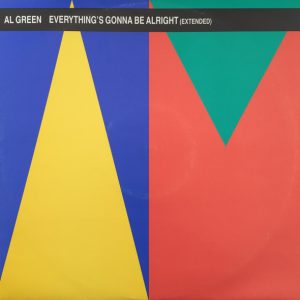 Al Green – Everything's Gonna Be Alright (12")