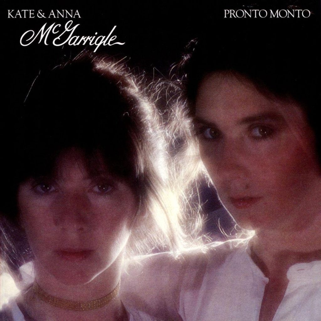 Kate and Anna McGarrigle - Pronto Mondo