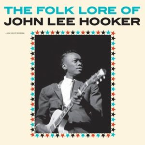 John Lee Hooker - Folk Lore Of John.. (LP) (Limited Edition)
