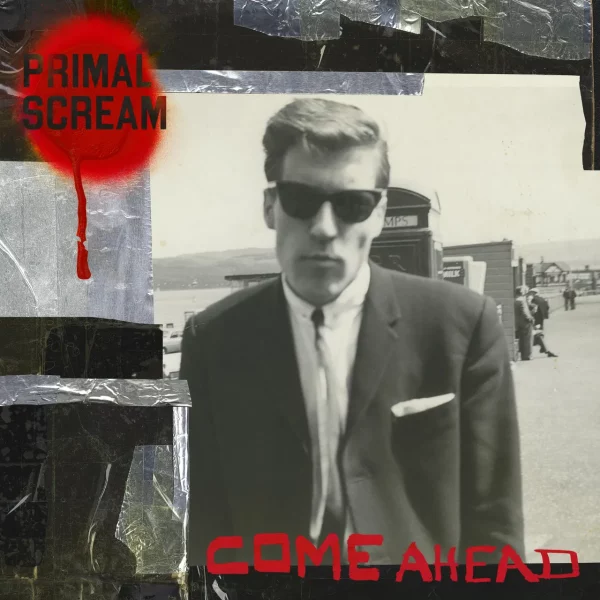 Primal Scream - Come Ahead - Afbeelding 1