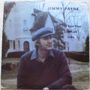 Jimmy Payne – The Best That Love Can Give