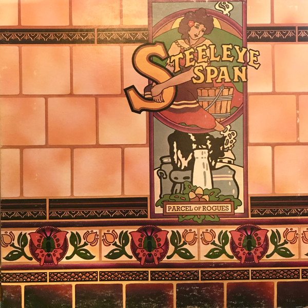 Steeleye Span - Parcel of Rogues - Afbeelding 1
