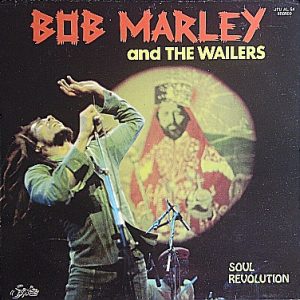 Bob Marley and the Wailers - Soul Revolution