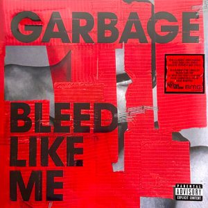 Garbage - Bleed Like Me