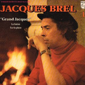 Jacques Brel - Grand Jacques